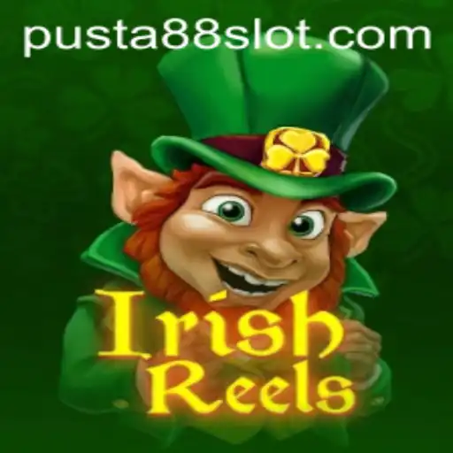 Discover the Magic of IrishReels: A New Adventure in Gaming with Pusta88